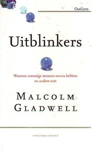 Malcolm Gladwell // Uitblinkers 