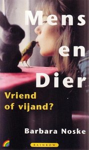 Barbara Noske//Mens en dier(Rainbow)