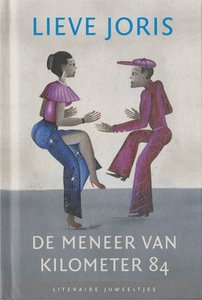 Lieve Joris // De meneer van kilometer 84