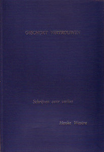 Henke Westra // GESCHOKT VERTROUWEN