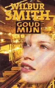 wilbur smith//// Goudmijn(Briljant)