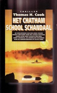 Thomas H. Cook//Het Chatham school schandaal(meulenhoff)