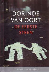 dorinde van oort//de eerste steen(literaire juweeltjes)
