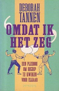 ​ Deborah Tannen // Omdat ik het zeg (prometheus)