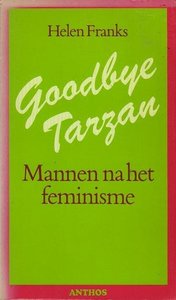 ​Helen Franks // Goodbye Tarzan (anthos)