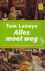 ​ Tom Lanoye // Alles moet weg (ooievaar)