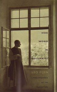 Leo Fijen // Hoe word ik gelukkig ?