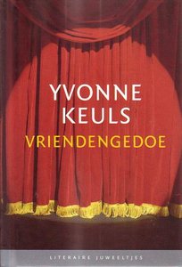Yvonne Keuls//Vriendengedoe (Literaire Juweeltjes) 