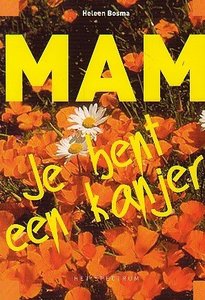 Heleen Bosma // Mam, je bent een kanjer
