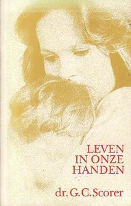 G.C.Scorer // Leven in onze handen