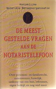 C. Loerakker  // De meest gestelde vragen aan de Notaristelefoon