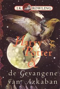 J.K. Rowling ////Harry Potter en de gevangene van Azkaban(Uitgeverij De Harmonie)