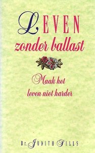 Judith Sills // Leven zonder ballast