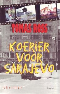 tomas ross/////koerier voor sarajevo(fontein)