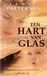 James Patterson/////Een hart van glas (bruna)