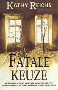 Kathy Reichs////Fatale keuze (M)