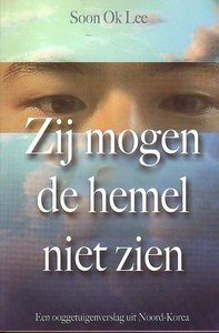 Soon Ok Lee // Zij mogen de hemel niet zien