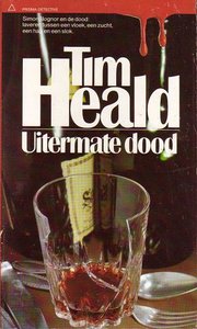 Tim Heald//Uitermate dood(Prisma PD 404)