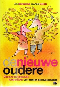 Eric Bleumink & Anjo Geluk // De Nieuwe Oudere