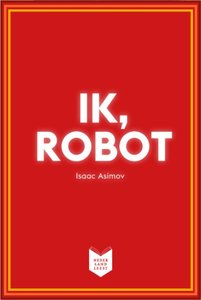 Isaac Asimov // Ik,robot