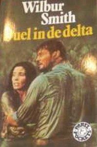 Wilbur Smith//// Duel in de Delta(parel)