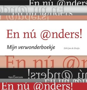 Dirk-Jan De Bruijn // En nu anders