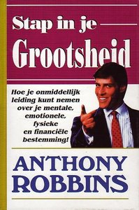 Anthony Robbins // Stap in je grootsheid