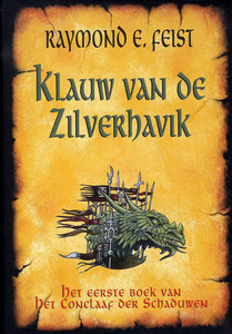 Raymond E. Feist // Klauw van de Zilverhavik