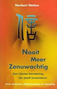 Norbert Netten// Nooit meer zenuwachtig(Ankh)