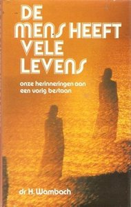 H. Wambach // De mens heeft vele levens