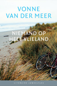 Vonne van der Meer//// Niemand op heel Vlieland.(Literaire Juweeltje)