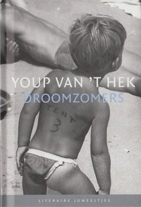 Youp van 't Hek  // Droomzomers