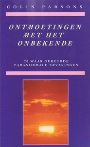 Colin Parsons//Ontmoetingen met het onbekende(M&P)