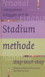 Marcel Rila // Ontspannen Beleggen Met De Stadiummethode