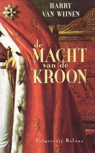 H.A. van Wijnen// De macht van de kroon(balans)