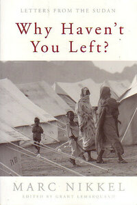 Marc Nikkel // Why Haven't You Left?