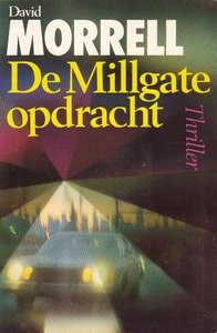 David Morrell// De Millgate Opdracht(Luitingh)