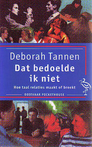 Deborah Tannen // Dat bedoelde ik niet (ooievaar)