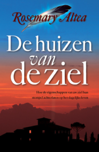 Rosemary Altea // De Huizen Van De Ziel