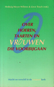 Hedwig Meyer-Wilmes // Over hoeren, taarten en vrouwen die voorbijgaan