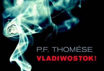 P.F. Thomése // Vladiwostok! 