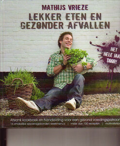 Mathijs Vrieze  // Lekker eten en gezonder afvallen