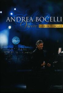 Andrea Bocelli - Vivere - Live In Tuscany