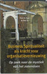 Paul de Blot SJ // Business Spiritualiteit als kracht voor organisatievernieuwing