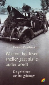​Douwe Draaisma // Waarom het leven sneller gaat als je ouder wordt (muntinga)