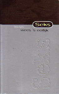 Steve Ayers // Seks, wees 's eerlijk