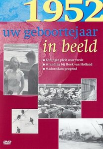 Uw Geboortejaar In Beeld 1952