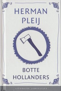 Herman Pleij // Botte Hollanders