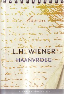 L.H.Wiener//Haanvroeg(Literaire Juweeltje)