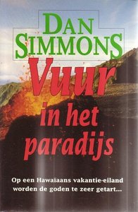 Dan Simmons//Vuur In Het Paradijs(luitingh)